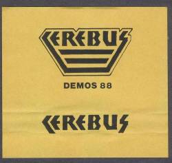 Cerebus (USA-1) : Demos 88